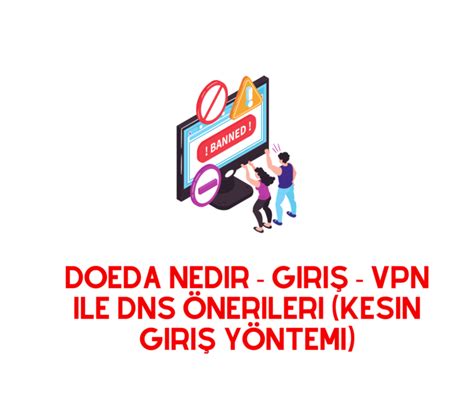 doeda|Doeda izle, Doeda.com Giriş, VPN, Proxy, DNS Hizmetleri